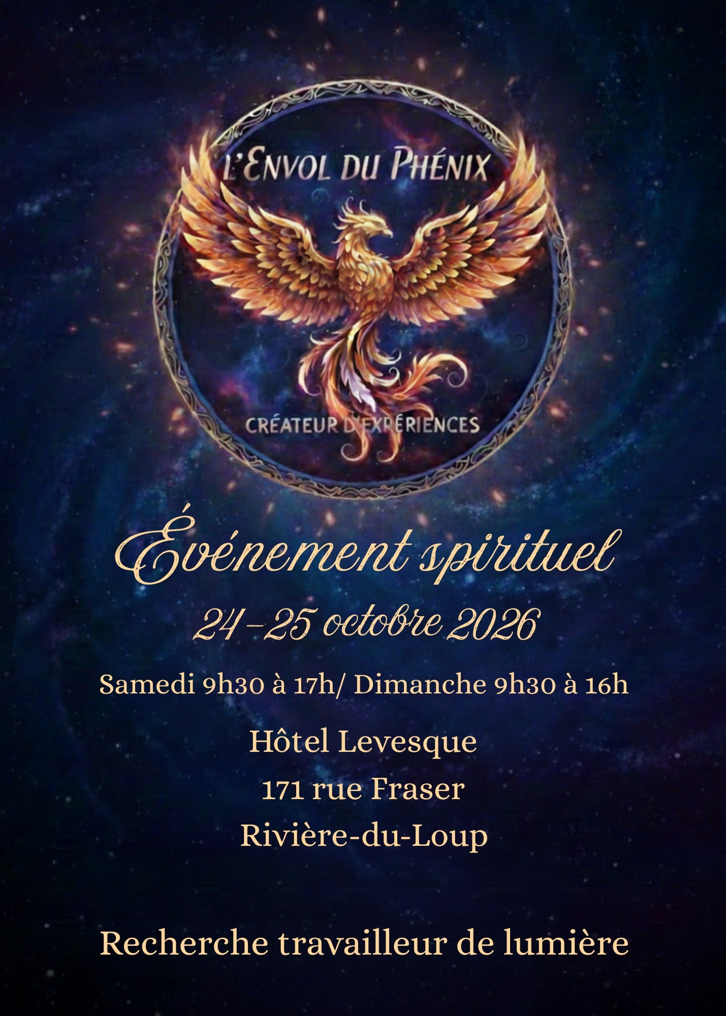 L'envol de Phénix est un événement spirituel organisé par La magie du cristal Dates : Les 24-25 octobre 2026 Lieu :    Hôtel Levesque Rivière-du-Loup